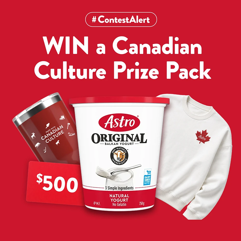 Win a Canadian Culture Prize Pack: an Astro tumbler, Astro Original Balkan yogurt, an Astro maple-leaf sweatshirt and a $500 gift card.
